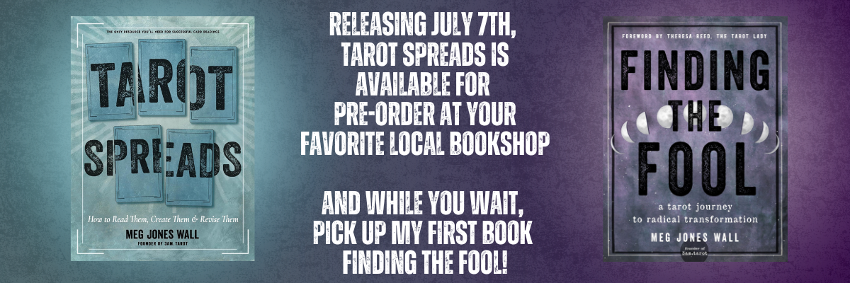 releasing july 7th, tarot spreads is available for pre-order at your favorite local bookshop. and while you wait, pick up the first book finding the fool!
