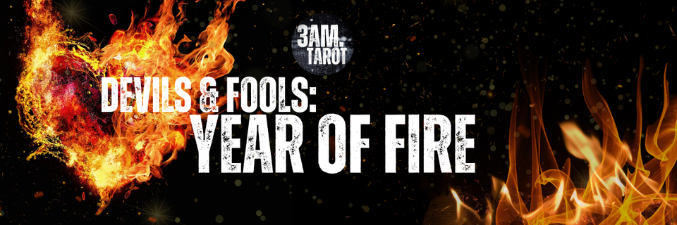 devils & fools: year of fire